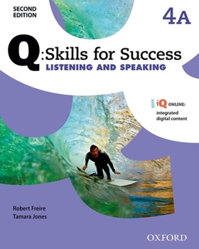 Paperback Q Skills for Success: Level 4: Listening & Speaking Split Student Book a with IQ Online Book