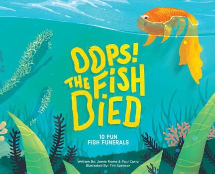 Hardcover Oops! The Fish Died Book