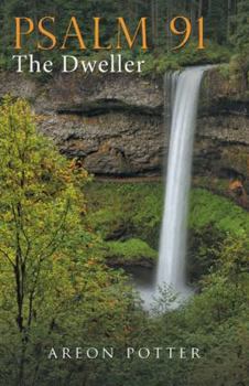 Paperback Psalm 91: The Dweller Book