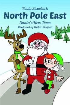 Paperback North Pole East: Santa's New Town Book