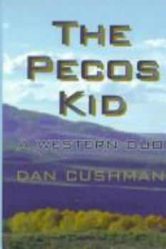 The Pecos Kid: A Western Duo (Five Star Western Series)