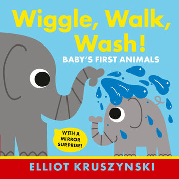 Board book Wiggle, Walk, Wash! Baby's First Animals Book