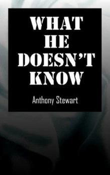 Paperback What He Doesn't Know Book