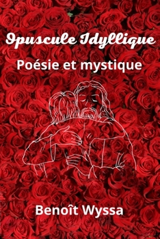 Paperback Opuscule Idyllique [French] Book