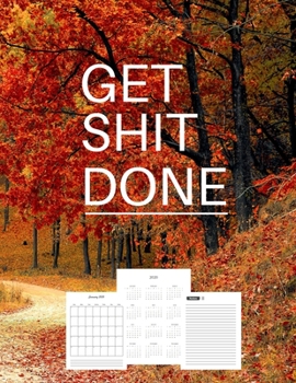 Get Shit Done: 2020-2024 Five Year Calendar Schedule Organizer and Journal Notebook, Monthly Planner, Organizer Appointment