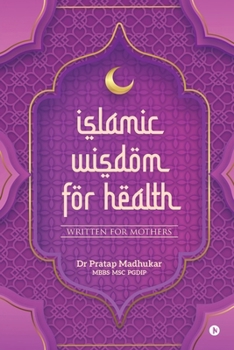Paperback Islamic Wisdom for Health Book