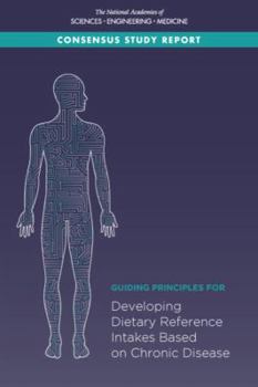 Paperback Guiding Principles for Developing Dietary Reference Intakes Based on Chronic Disease Book