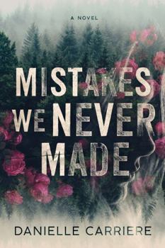 Paperback Mistakes We Never Made: Second Chance Romance Series Book 1 Book