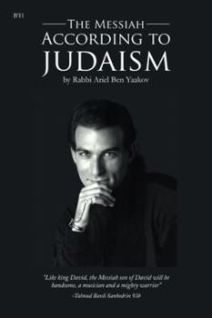 Paperback The Messiah According to Judaism Book