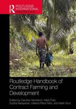 Hardcover Routledge Handbook of Contract Farming and Development Book
