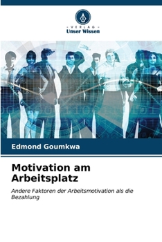 Paperback Motivation am Arbeitsplatz [German] Book