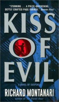 Mass Market Paperback Kiss of Evil: A Novel of Suspense Book