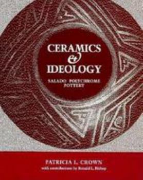Hardcover Ceramics and Ideology: Salado Polychrome Pottery Book