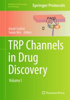 Trp Channels in Drug Discovery: Volume I