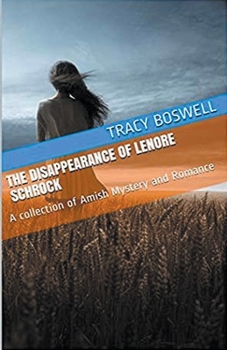 Paperback The Disappearance of Lenore Schrock Book