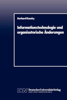 Paperback Informationstechnologie Und Organisatorische Änderungen [German] Book