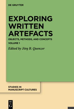 Hardcover Exploring Written Artefacts: Objects, Methods, and Concepts Book