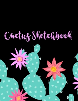 Cactus Sketchbook: Notebook for Sketching, Doodling, Painting, Drawing or Writing 8.5 x 11 100 Pages, 8.5 x 11 (Pretty Cute Succulent Cover Vol. 2) (Jolly Pockets Cactus Sketchbooks)