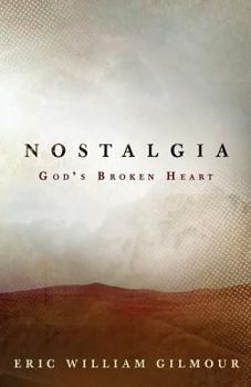 Paperback Nostalgia: God's Broken Heart Book