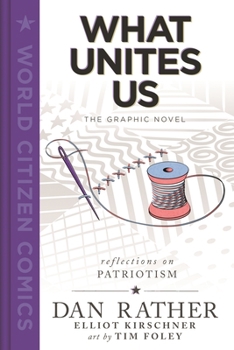 Hardcover What Unites Us: The Graphic Novel Book