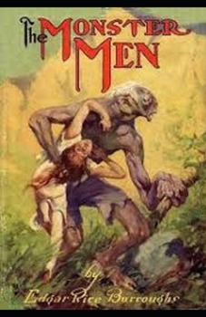 The Monster Men Illustrated