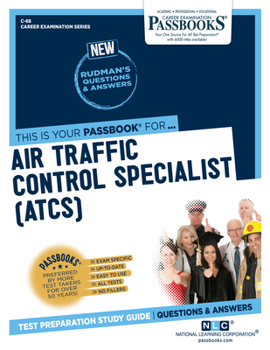 Paperback Air Traffic Control Specialist (Atcs) (C-68): Passbooks Study Guide Volume 68 Book