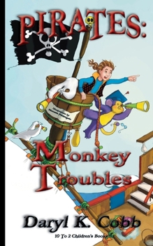 Paperback Pirates: Monkey Troubles Book