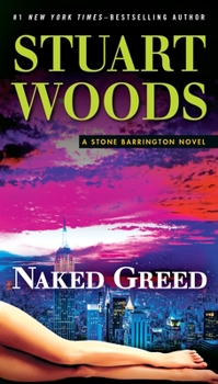 Naked Greed - Book #34 of the Stone Barrington