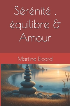 Paperback Sérénité, équilibre & Amour [French] Book