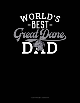 Paperback World's Best Great Dane Dad: Genkouyoushi Notebook Book