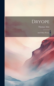 Hardcover Dryope: And Other Poems Book