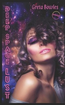 Paperback Deep Space Lust Book