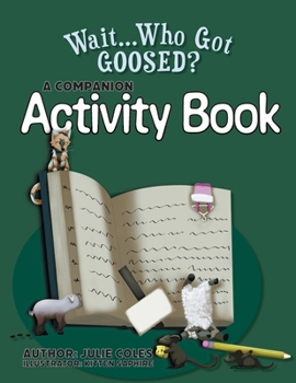 Paperback Wait...Who Got Goosed Companion Activity Book