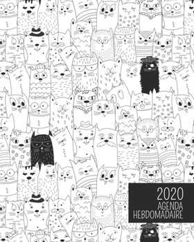 Paperback 2020 Agenda Hebdomadaire: Collection de chats fous - Planificateur d'un an avec vues journali?res / mensuelles, traqueur d'habitude, tableau de [French] Book