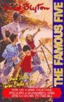 The Famous Five: "Five on a Hike Together", "Five Have a Wonderful Time", "Five Go Down to the Sea" - Book  of the Famous Five