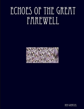 Paperback Echoes of the Great Farewell Book