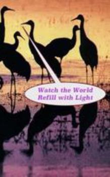 Paperback Watch the World Refill with Light Book