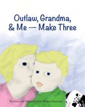 Paperback Outlaw, Grandma, and Me - Make Three Book