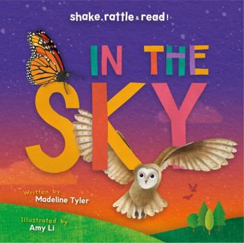 In the Sky (Shake, Rattle & Read!)