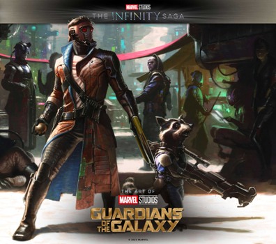 Hardcover Marvel Studios' the Infinity Saga - Guardians of the Galaxy: The Art of the Movie Book