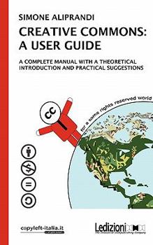 Paperback Creative Commons: A User Guide Book