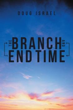 Paperback The Branch and End Time Book