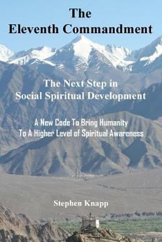 Paperback The Eleventh Commandment: The Next Step in Social Spiritual Development Book