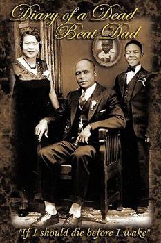 Paperback Diary of a Dead Beat Dad Book