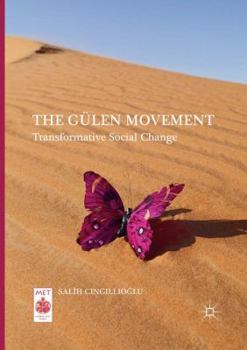 Paperback The Gülen Movement: Transformative Social Change Book