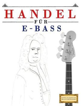 Paperback Handel für E-Bass: 10 Leichte Stücke für E-Bass Anfänger Buch [German] Book