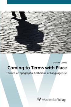 Paperback Coming to Terms with Place Book