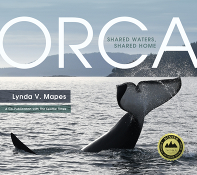 Hardcover Orca: Shared Waters, Shared Home Book