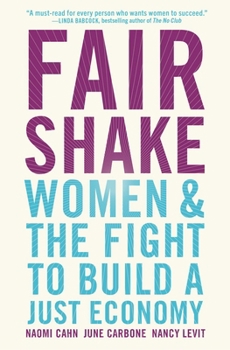 Paperback Fair Shake: Women and the Fight to Build a Just Economy Book