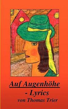 Paperback Auf Augenhöhe - Lyrics [German] Book